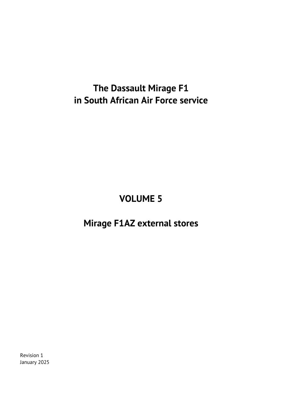The Dassault Mirage F1 in SAAF Service — Volume 5: Mirage F1AZ External Stores