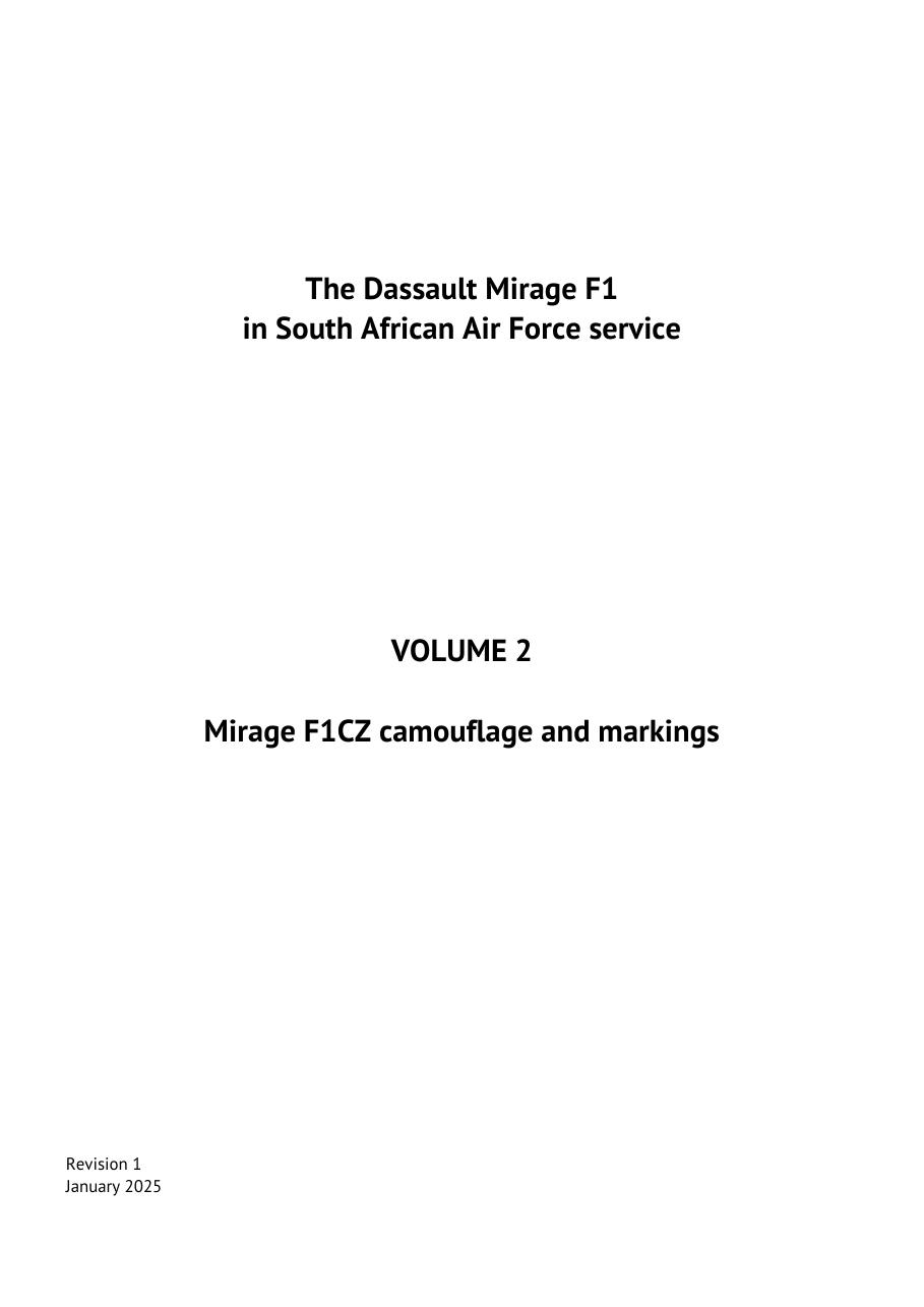 The Dassault Mirage F1 in SAAF Service — Volume 2: Mirage F1CZ Camouflage and Markings