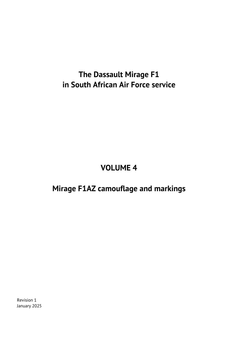 The Dassault Mirage F1 in SAAF Service — Volume 4: Mirage F1AZ Camouflage and Markings